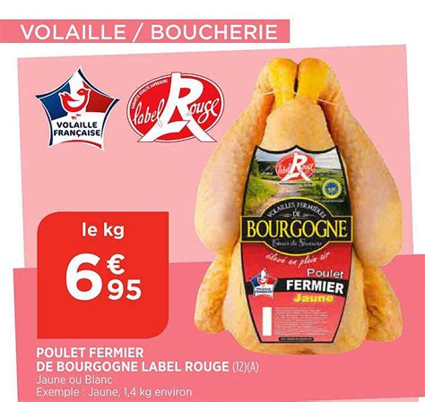 Promo Poulet Fermier De Bourgogne Label Rouge Chez Bi Icatalogue Fr