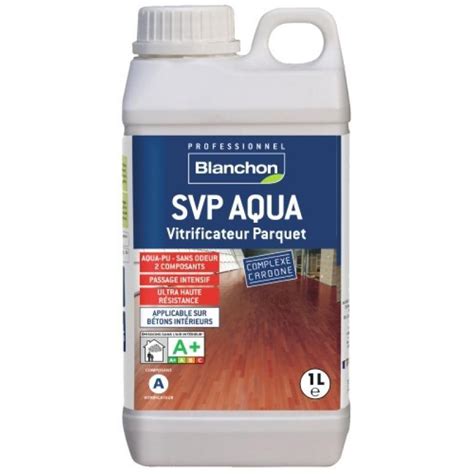 Vitrificateur Parquet Svp Aqua Polyuréthane Trafic Intense Kit De 2