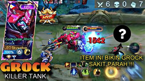 GROCK ROAM GAMEPLAY DI META SEKARANG ITEM HARAM GROCK BIKIN SAKIT