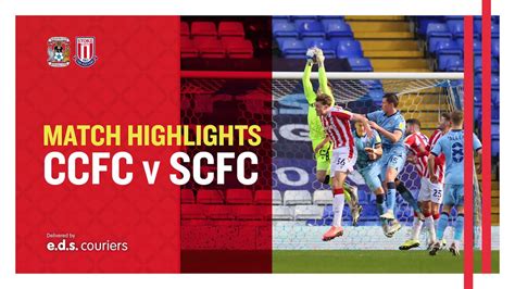 Highlights Coventry City V Stoke City Youtube