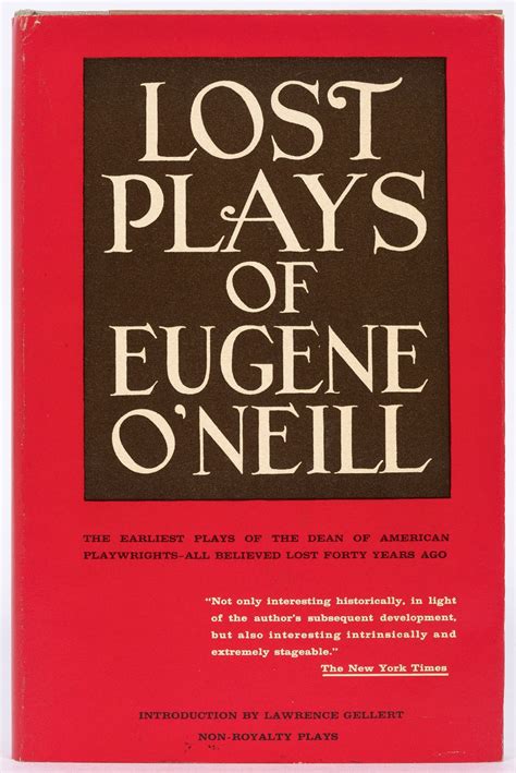 Lost Plays Of Eugene Oneill By Oneill Eugene Fine Hardcover 1958