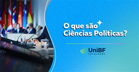 Unibf O Que S O Ci Ncias Pol Ticas