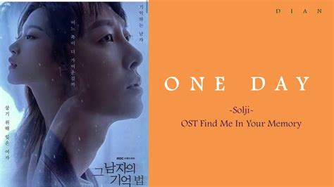 One Day Solji EXID OST Find Me In Your Memory Lirik Lagu Dan