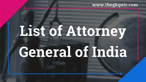 List of Attorney General of India - THE GK QUIZ