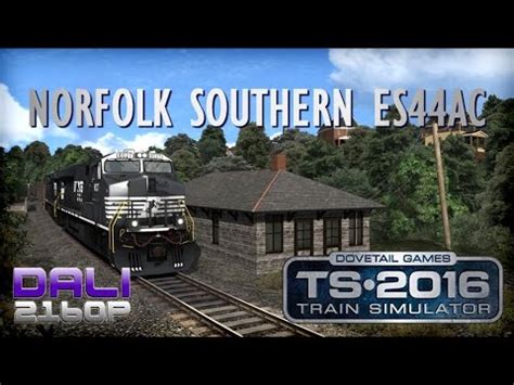 Train Simulator 2016 ES44AC Norfolk Southern PC UltraHD 4K Gameplay ...