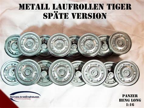 METALL LAUFROLLEN PANZER TIGER SPÄTE VERSION 1 16