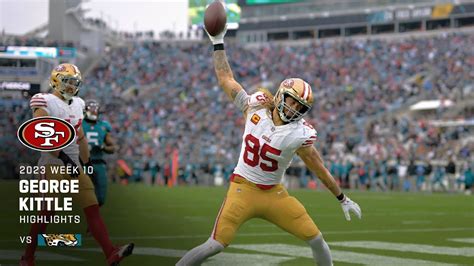 Every George Kittle Catch From 116 Yard Game In Jacksonville YouTube