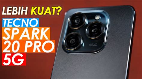 CHIPSET MAKIN KUAT TECNO SPARK 20 Pro 5G Segera Rilis Terungkap