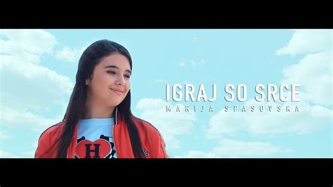 Marija Spasovska Igraj So Srce Official Video 2018 YouTube