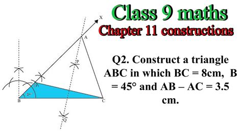 Construct A Triangle ABC In Which BC 8cm B 45 And AB AC 3 5