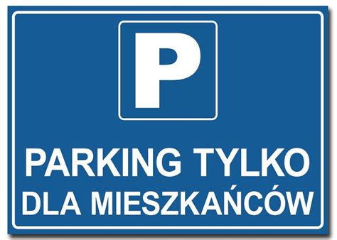 Tablica PARKING TYLKO DLA mieszkańców A5 tabliczka wspólnota