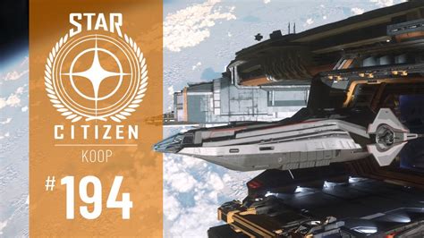 STAR CITIZEN 194 KOOP CAPTURE THE CARRACK Deutsch German Alpha