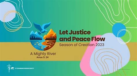 ‘Let justice and peace flow' is the theme for Season of Creation 2023 - Columban Missionaries