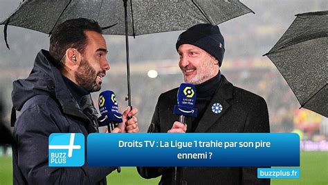 Droits TV La Ligue 1 trahie par son pire ennemi Vidéo Dailymotion