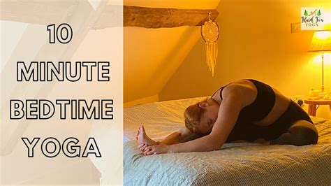 Minute Bedtime Yoga Short Flow For Better Sleep Youtube