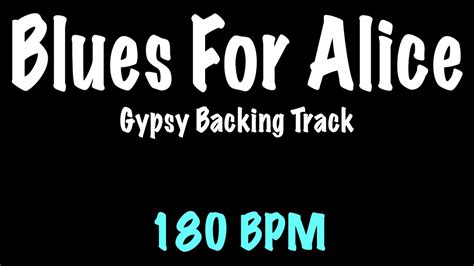 Blues For Alice Gypsy Jazz Backing Track 180 BPM Django Reinhardt