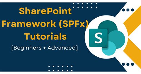 Sharepoint Framework Spfx Tutorials Beginners Advanced Spguides