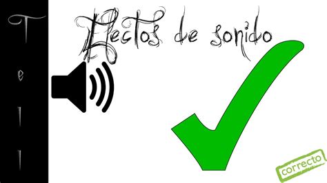 Correcto Efecto De Sonido Youtube