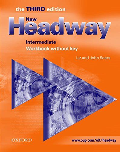 New Headway Intermediate: Workbook Without Answer Key 3rd Edition ...