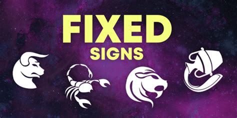 The 4 Fixed Signs Of Astrology & Their Meanings Explained ...