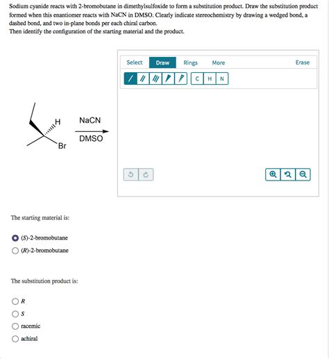 Solved Sodium Cyanide Reacts With 2 Bromobutane In Chegg