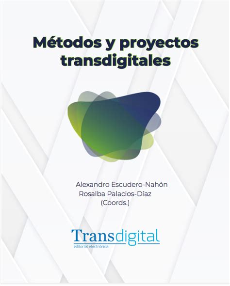 metodos  proyectos transdigitales editorial transdigital