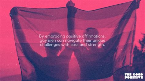 Positive Affirmations For Gay Men Be Unstoppable
