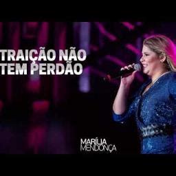 traiçao nao tem perdao Song Lyrics and Music by Marilia Mendonça