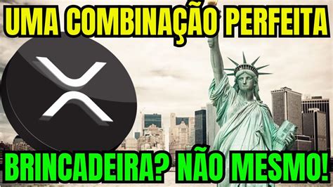 Ripple Xrp A Combina O Perfeira E Isso N O Brincadeira Youtube