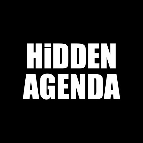 Hidden Agenda