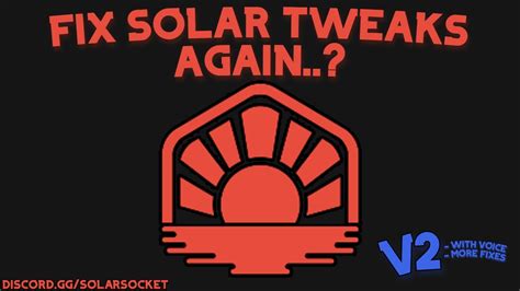 How To FIX Solar Tweaks V2 5m 46s YouTube