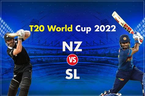 Nz Vs Sl T20 World Cup 2022 Highlights Nz Boost Semi Final Hopes With Crushing Win Over Sl