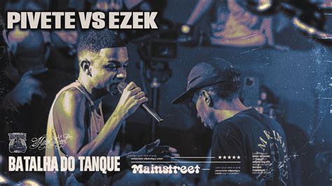 PIVETE VS EZEK SEMI FINAL Batalha Do Tanque RJ YouTube