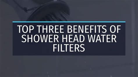 Top Three Benefits of Shower Head Water Filters | Shower Head Water Filter Buying Guide 2020 ...