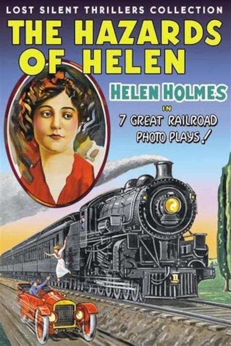 The Hazards Of Helen Episode13 The Escape On The Fast Freight 1915