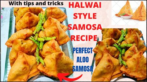 Perfect Aloo Samosa Recipe With TIPS TRICKS HALWAI STYLE ALOO SAMOSA