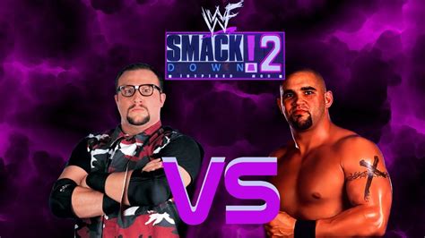 Inspireds Wwf Smackdown 2 Mod Matches Bubba Ray Dudley Vs Chaz Youtube