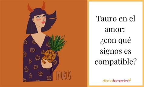 Horóscopo y compatibilidad de signos la mujer Tauro en el amor