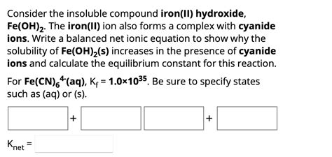 Consider The Insoluble Compound Iron Ii Hydroxide