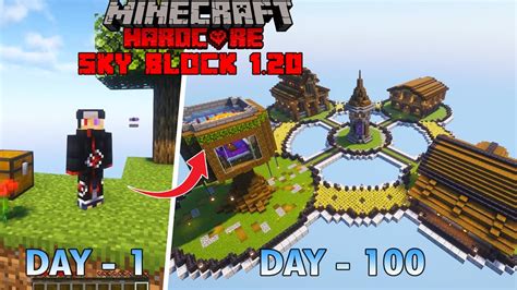 I Survived 100 Days In SKYBLOCK In Minecraft Hardcore 1 20 YouTube