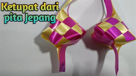 Cara Membuat Sarang Ketupat Dari Pita Jepang Joan Wright