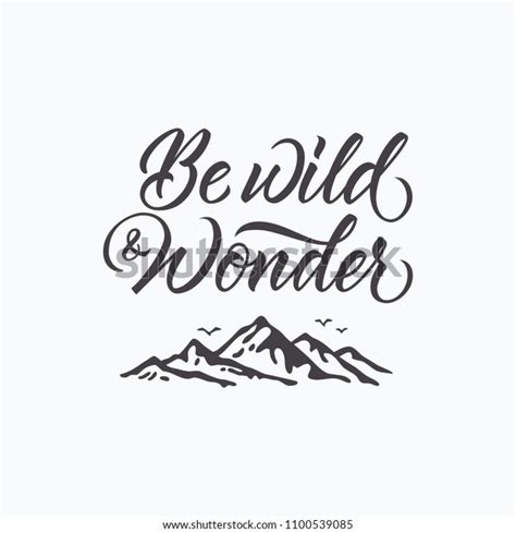 Be Wild Wonder Lettering Inspiring Typography Stock Vector Royalty