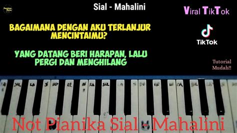 Tutorial Mudah Not Pianika Sial Mahalini Viral TikTok By