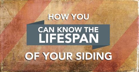 How You Can Know The Lifespan Of Your Siding