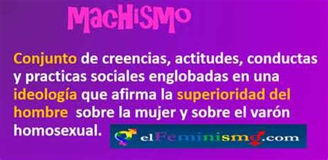 Machismo Definición Características Y Tipos El Feminismo