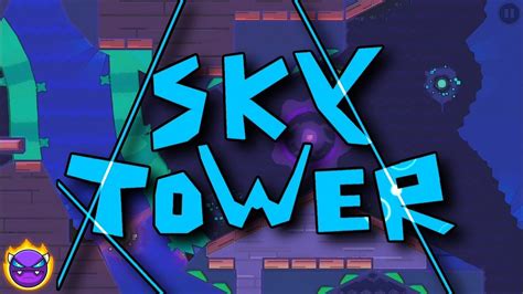 Sky Tower By Rafer All Coins Easy Demon Geometry Dash Youtube