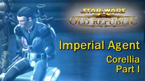 Star Wars The Old Republic Imperial Agent Corellia Part 1 Of 4