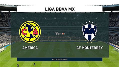 AMÉRICA MONTERREY Liga Mx Clausura 2024 Jornada 5 4k YouTube