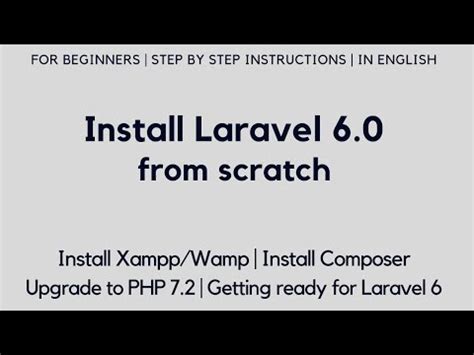 Learn Install Laravel 6 0 In Windows From Scratch Install Xampp