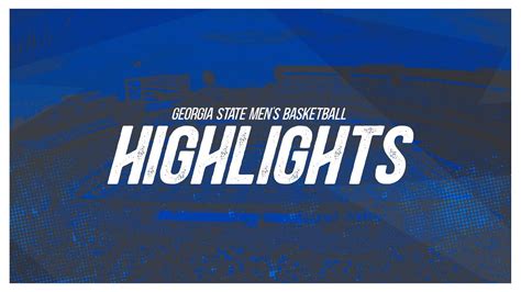 Highlights Georgia State Men S Basketball Vs South Alabama Youtube